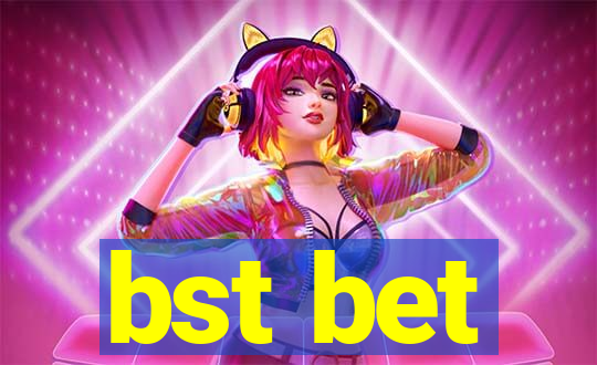 bst bet